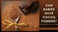 Can Babies Have Cocoa Powder