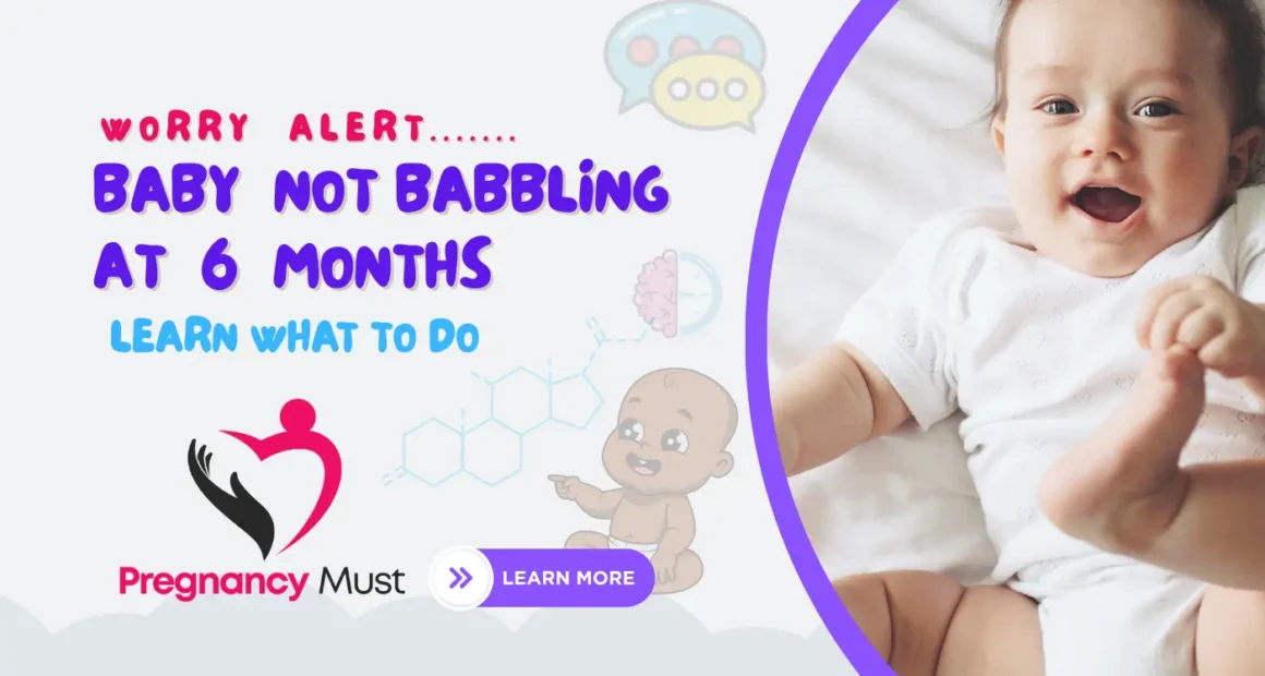 Baby Not Babbling at 6 Months