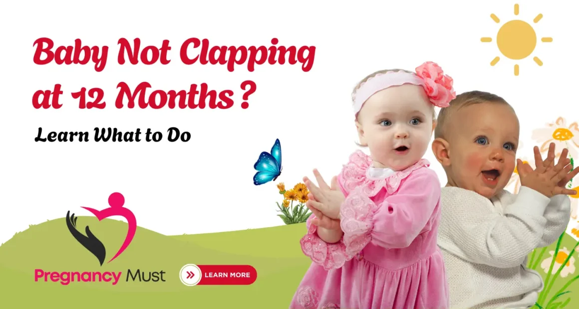 Baby Not Clapping at 12 Months