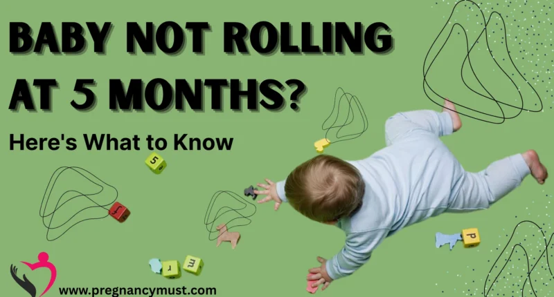 baby not rolling at 5 months