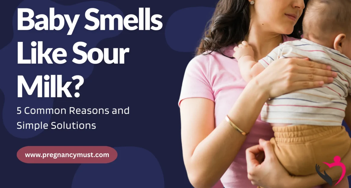 baby smells like sour milk