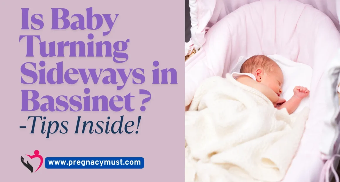 Baby Turning Sideways in Bassinet