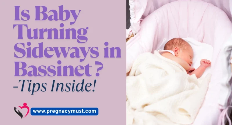 Baby Turning Sideways in Bassinet