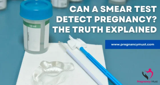 Can a Smear Test Detect Pregnancy