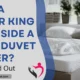 Can a Super King Fit Inside a King Duvet Cover