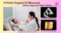 10 Weeks Pregnant 3D Ultrasound What to Expect and Why It Matters