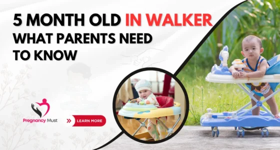5 Month Old in Walker: Crucial Facts Every Parent Must Know