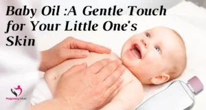 Baby Oil A Gentle Touch for Your Little Ones Skin