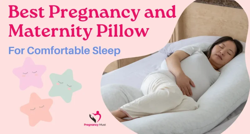 Best Pregnancy and Maternity Pillow