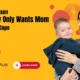 baby only wants mom