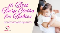 10 Best Burp Cloths for Babies Comfort and Quality