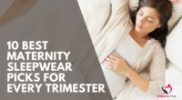 10 Best Maternity Sleepwear Picks for Every Trimester