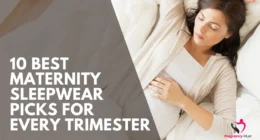 10 Best Maternity Sleepwear Picks for Every Trimester