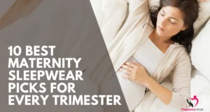 10 Best Maternity Sleepwear Picks for Every Trimester