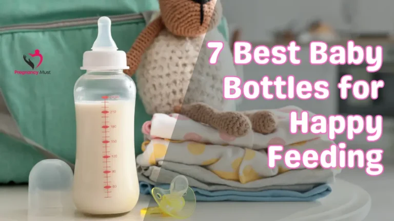 7 Best Baby Bottles for Happy Feeding