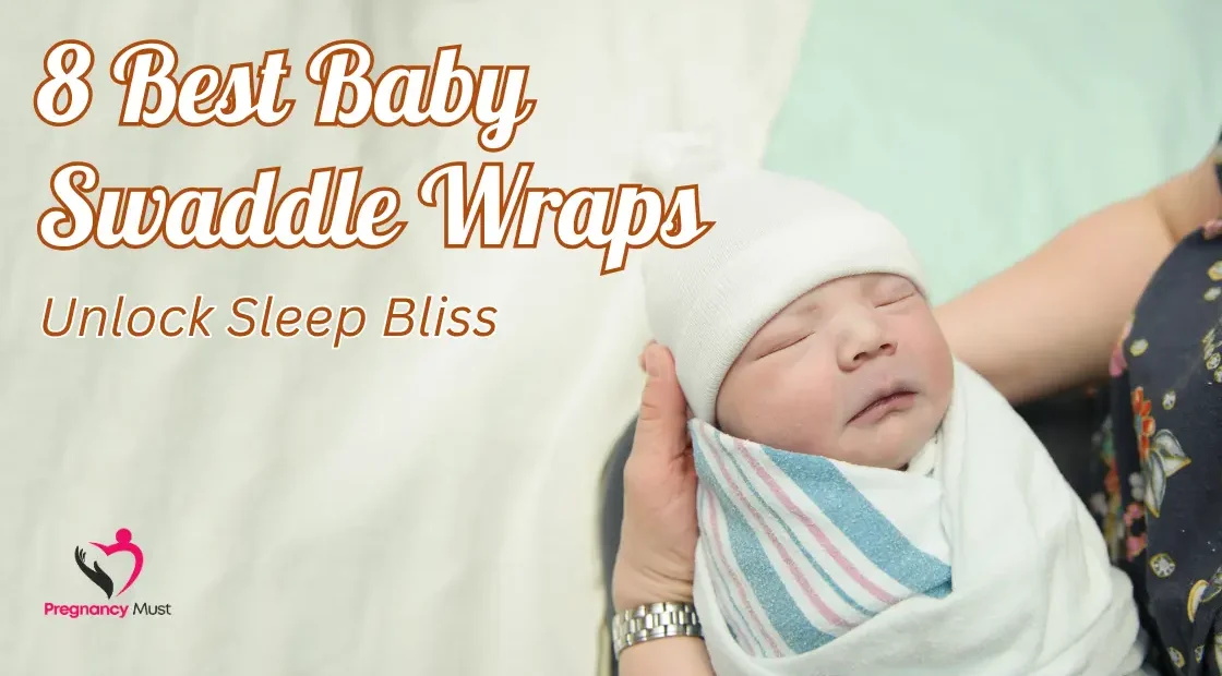 8 Best Baby Swaddle Wraps: Unlock Sleep Bliss