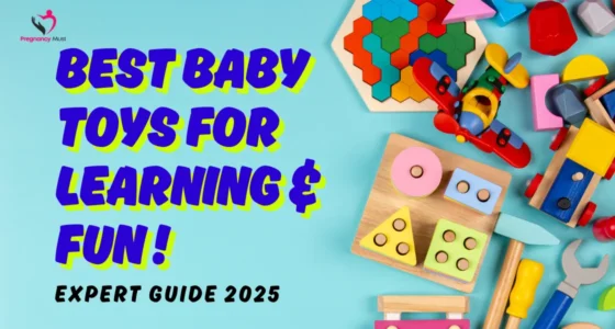Best Baby Toys for Learning & Fun