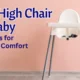 Best High Chair for Baby: Top Picks for Safety & Comfort