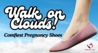 Comfiest Pregnancy Shoes
