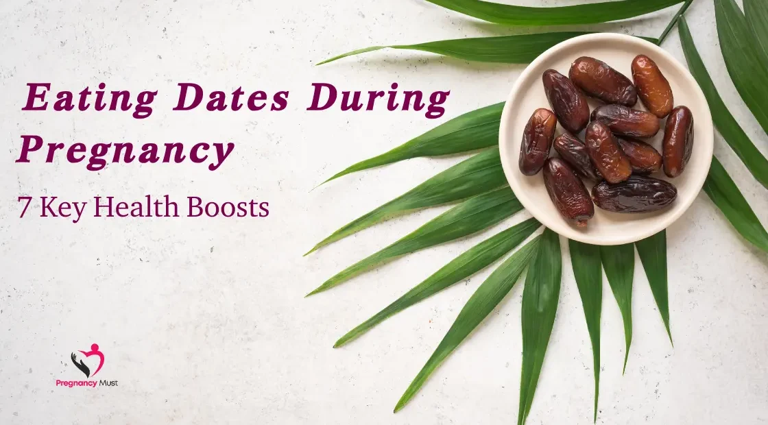 Eating Dates During Pregnancy
