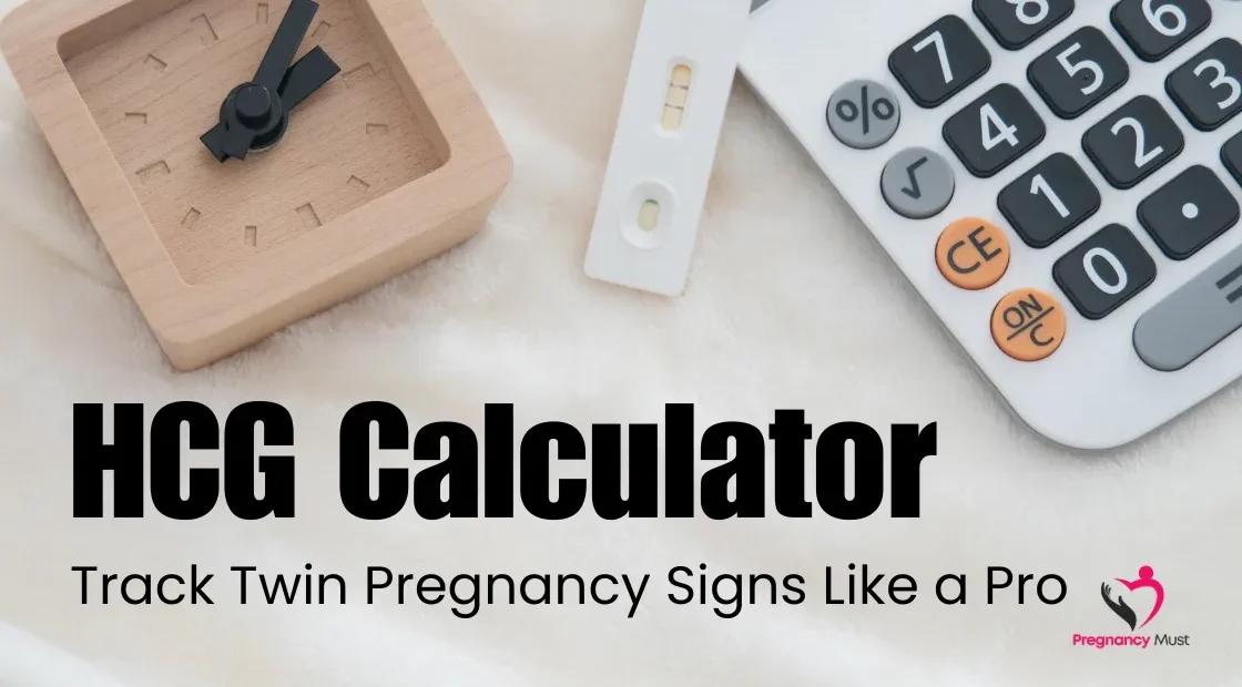 HCG calculator-Track Twin Pregnancy Signs Like a Pro