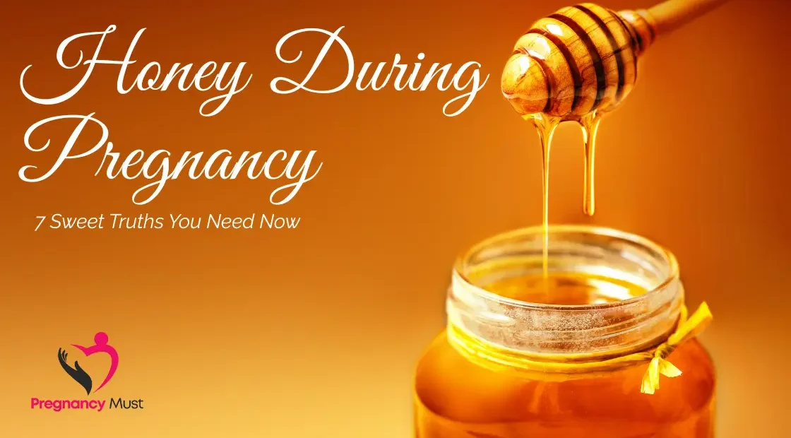 Honey During Pregnancy