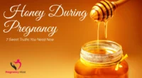 Honey During Pregnancy: 7 Sweet Truths You Need Now