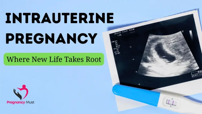 Intrauterine Pregnancy