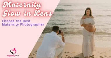 Maternity Glow in Lens_ Choose the Best Maternity Photographer
