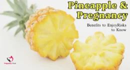 Pineapple and Pregnancy