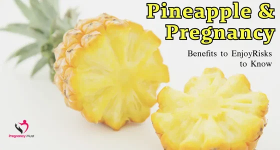 Pineapple and Pregnancy