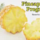 Pineapple and Pregnancy