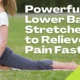 Powerful Lower Back Stretches