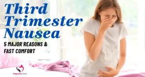 Third Trimester Nausea