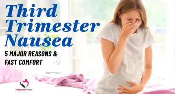 Third Trimester Nausea