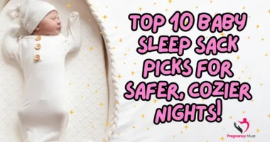 Top 10 Baby Sleep Sack Picks