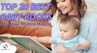 Top 20 Best Baby Books That Make Reading Magical banner