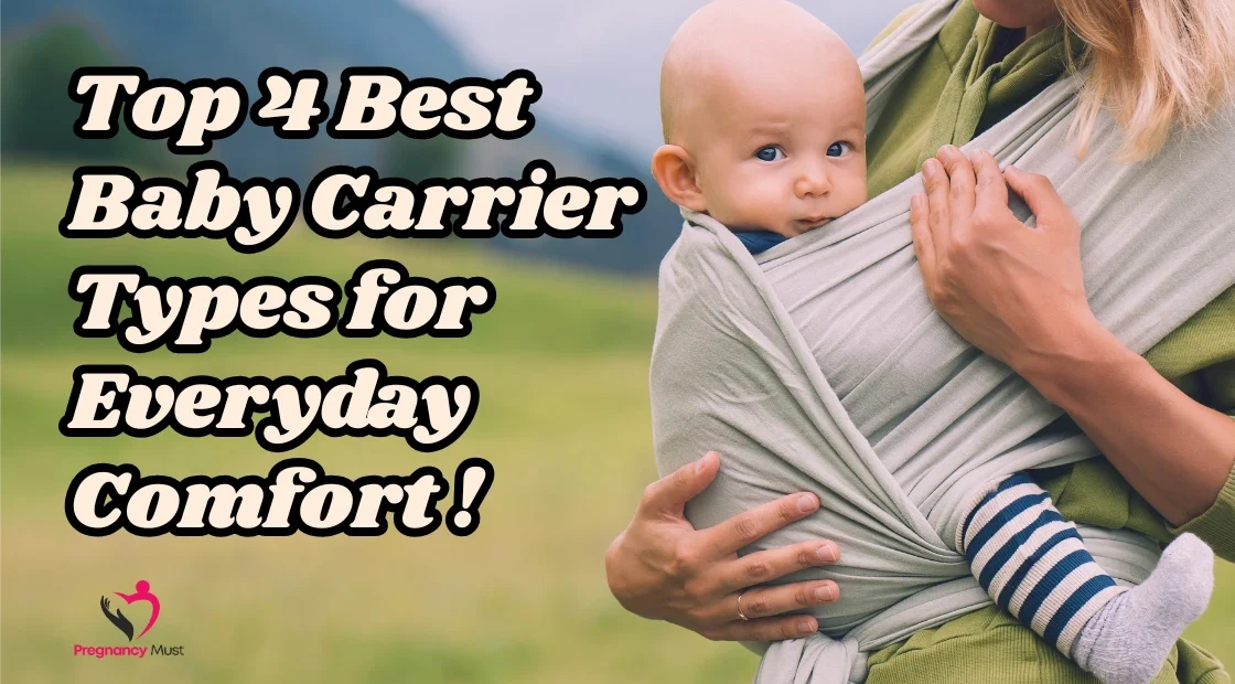 Top 4 Best Baby Carrier Types - banner