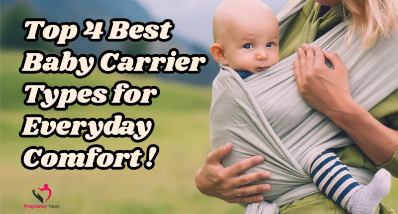 Top 4 Best Baby Carrier Types - banner
