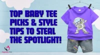 Top Baby Tee Picks & Style Tips to Steal the Spotlight!