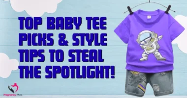 Top Baby Tee Picks & Style Tips to Steal the Spotlight!
