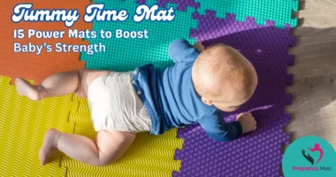 Tummy Time Mat: 15 Power Mats to Boost Baby’s Strength