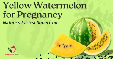 Yellow Watermelon for Pregnancy