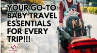 Baby Travel Essentials for Every Trip