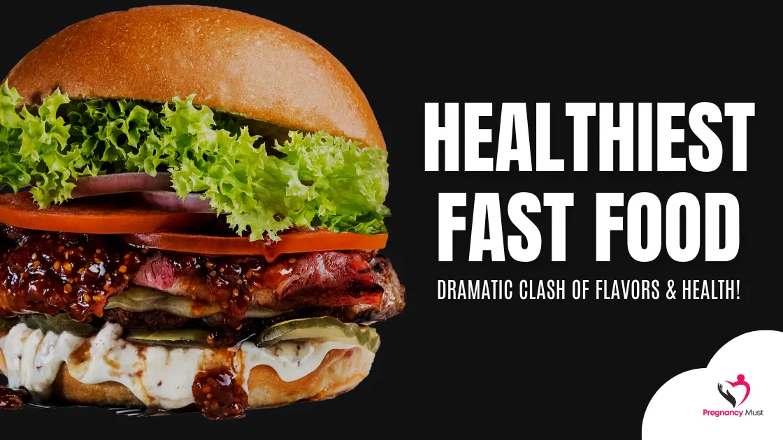 Healthiest Fast Food