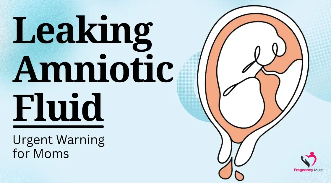 leaking amniotic fluid