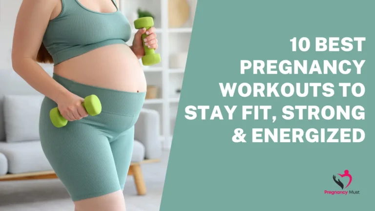 Best Pregnancy Workouts